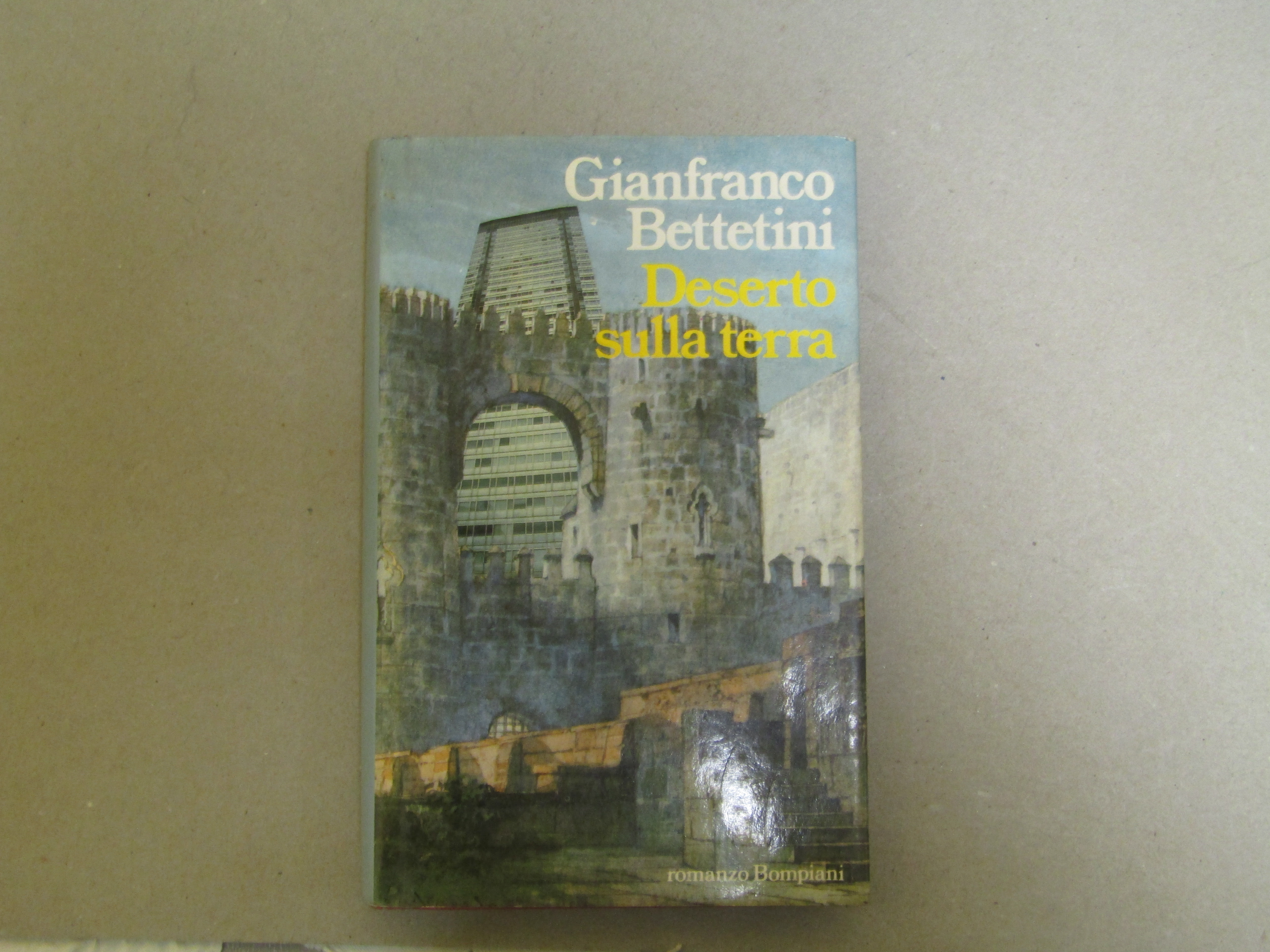 Gianfranco Bettetini. Deserto sulla terra.