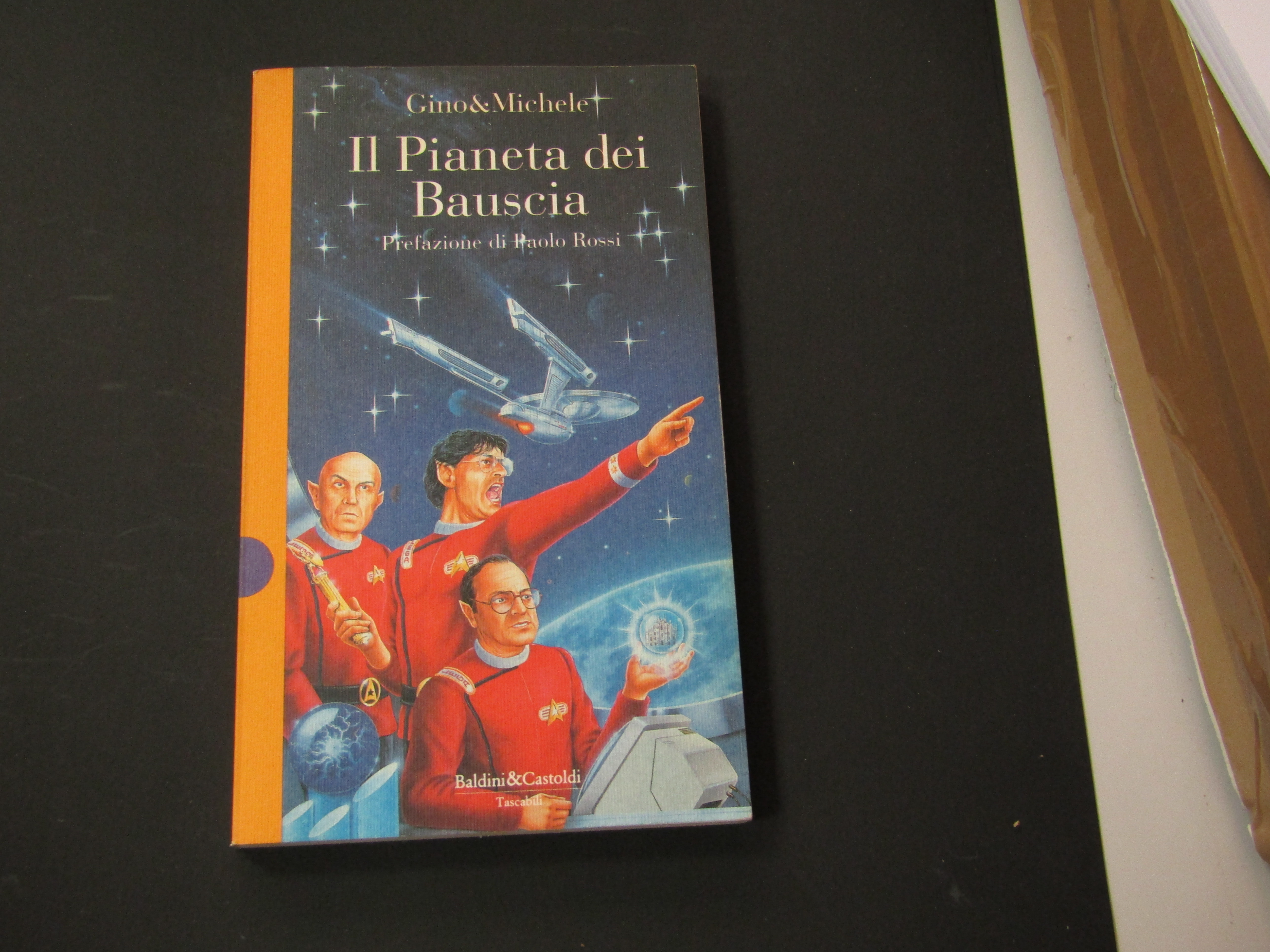 Gino e Michele. Il Pianeta dei Bauscia. Baldini&amp;Castoldi. 1993 - …