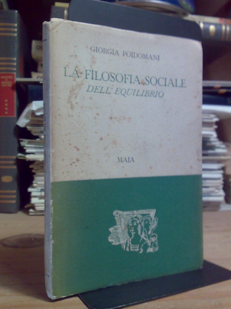 Giorgia Poidomani - LA FILOSOFIA SOCIALE DELL' EQUILIBRIO - 1955