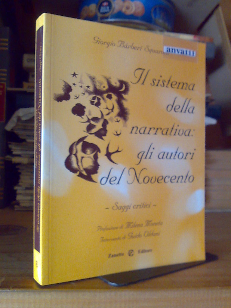 Giorgio Bàrberi Squarotti. IL SISTEMA DELLA NARRATIVA : GLI AUTORI …