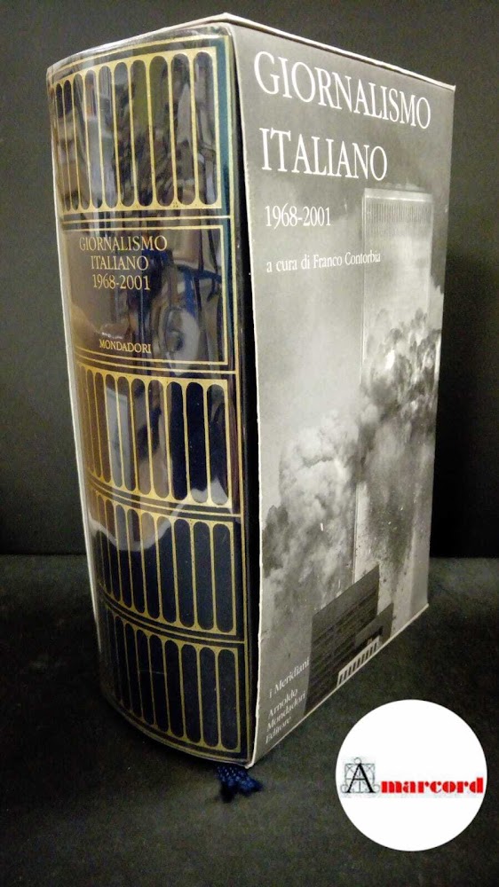 Giornalismo italiano 1968-2001. Meridiani