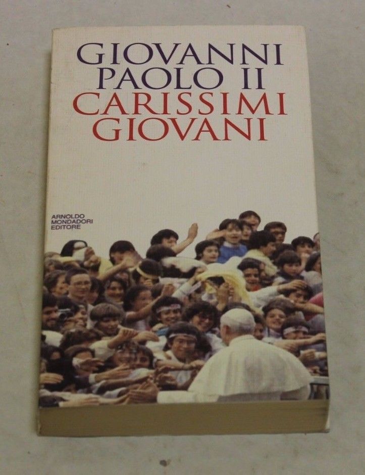 Giovanni Paolo II. Carissimi Giovani