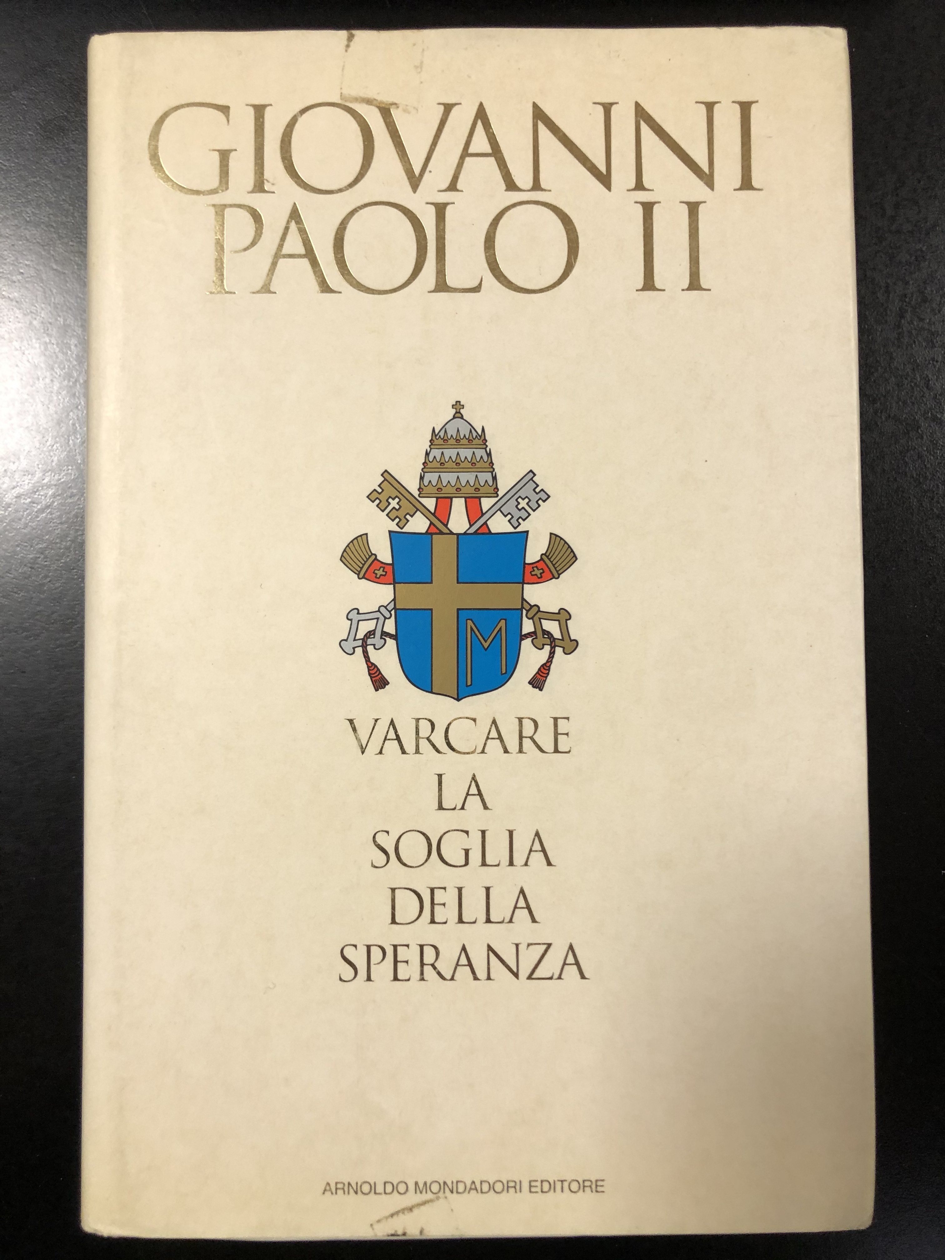 Giovanni Paolo II. Varcare la soglia della speranza. Mondadori 1994.
