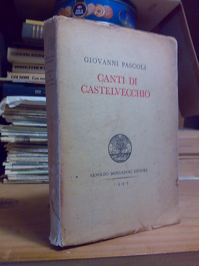 Giovanni Pascoli - CANTI DI CASTELVECCHIO - 1943