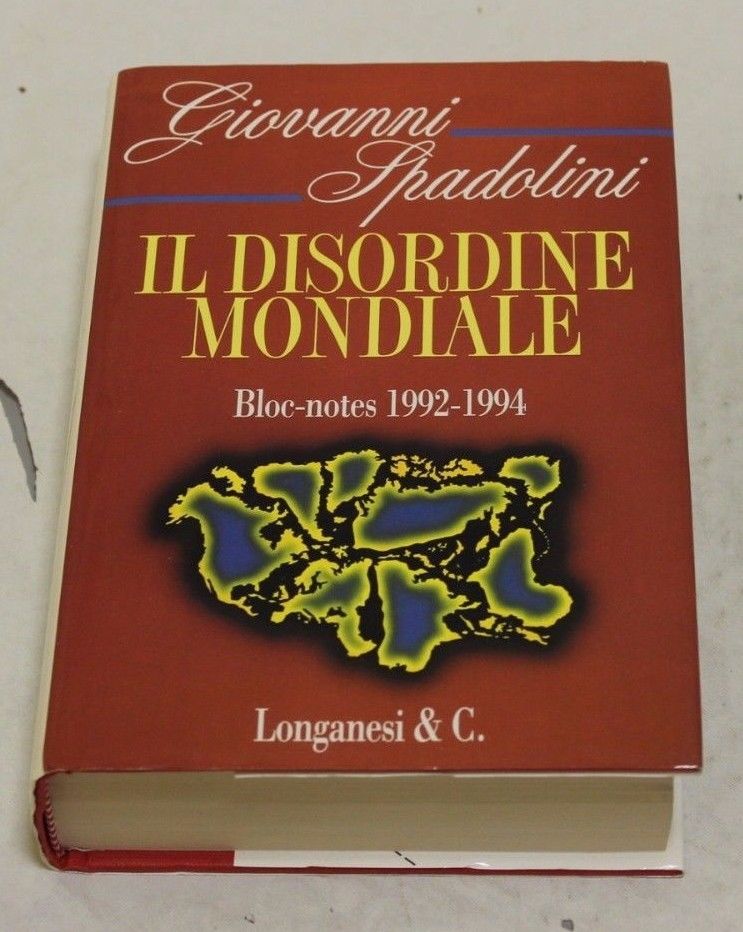 Giovanni Spadolini - Il disordine mondiale