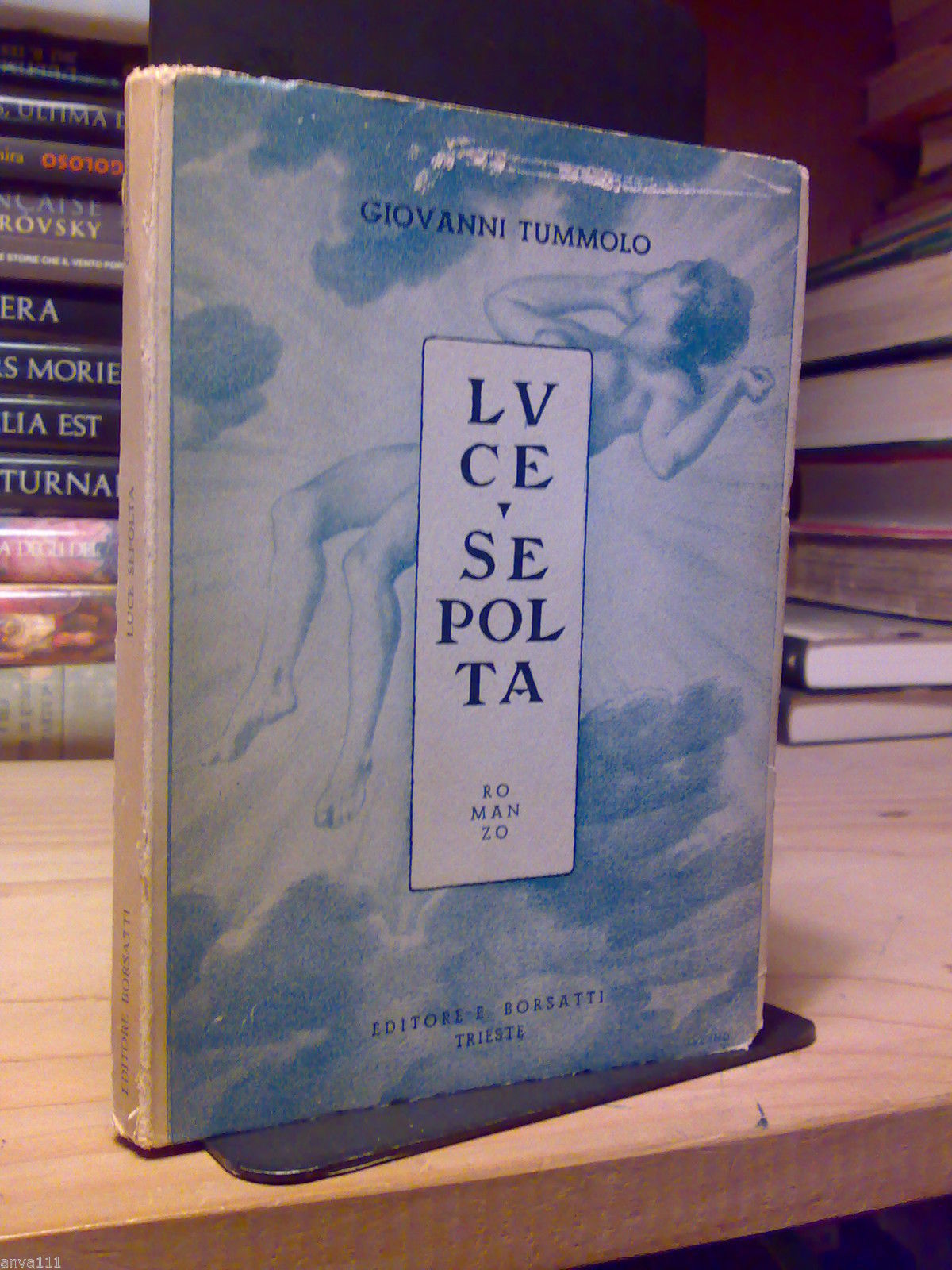 Giovanni Tummolo - LUCE SEPOLTA - romanzo 1959