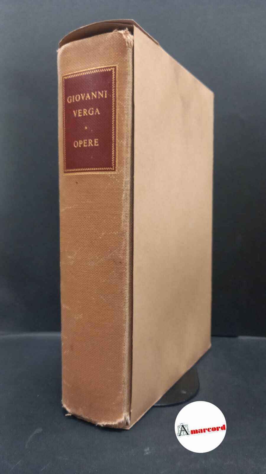 Giovanni Verga. Opere. Ricciardi 1961. Con cofanetto.