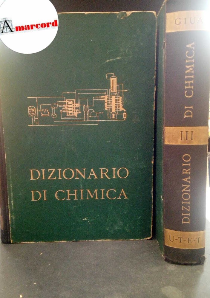 Giua, Michele. , and Giua Lollini, Clara. Dizionario di chimica …