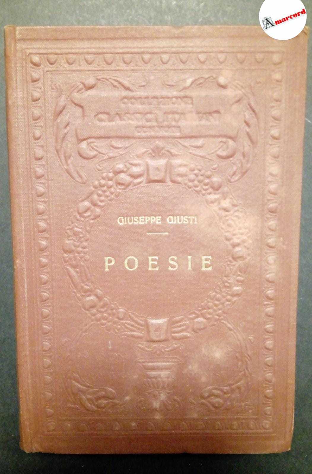 Giusti Giuseppe, Poesie, Utet, 1926.