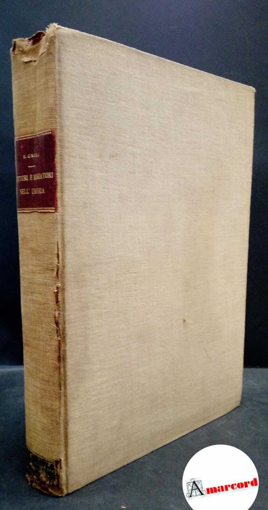 Gnoli, Umberto. Pittori e miniatori nell'Umbria Spoleto Argentieri, 1923