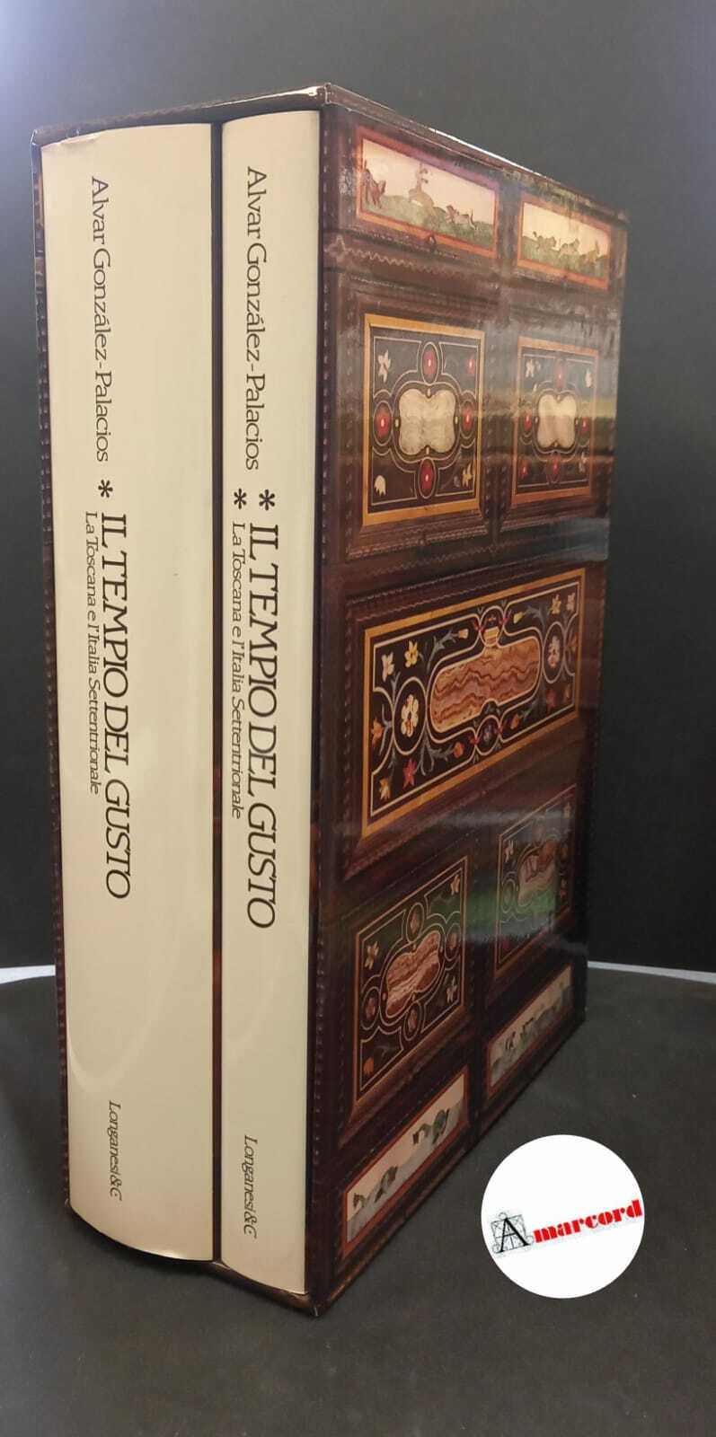 González-Palacios, Alvar. Il tempio del gusto : le arti decorative …