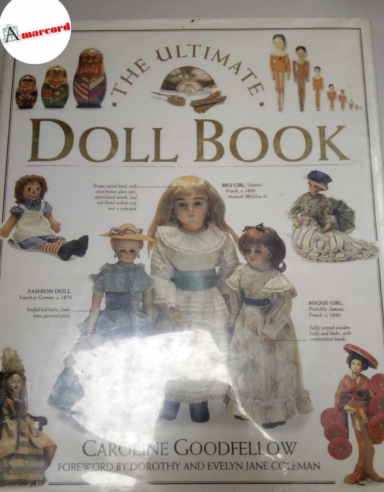 Goodfellow Caroline, The ultimate doll book, DK, 1993.