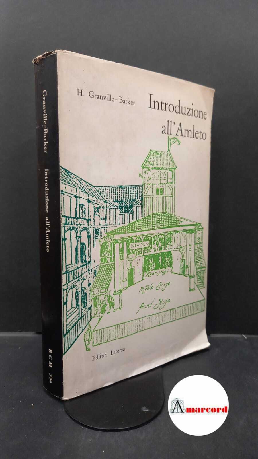 Granville-Barker, Harley. , and Squarzina, Luigi. , Brunacci, Giorgio. Introduzione …