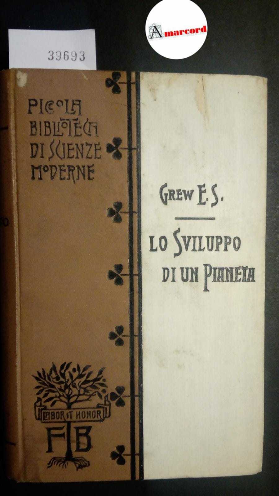 Grew Edwin Sharpe, Lo sviluppo di un pianeta, Bocca, 1914