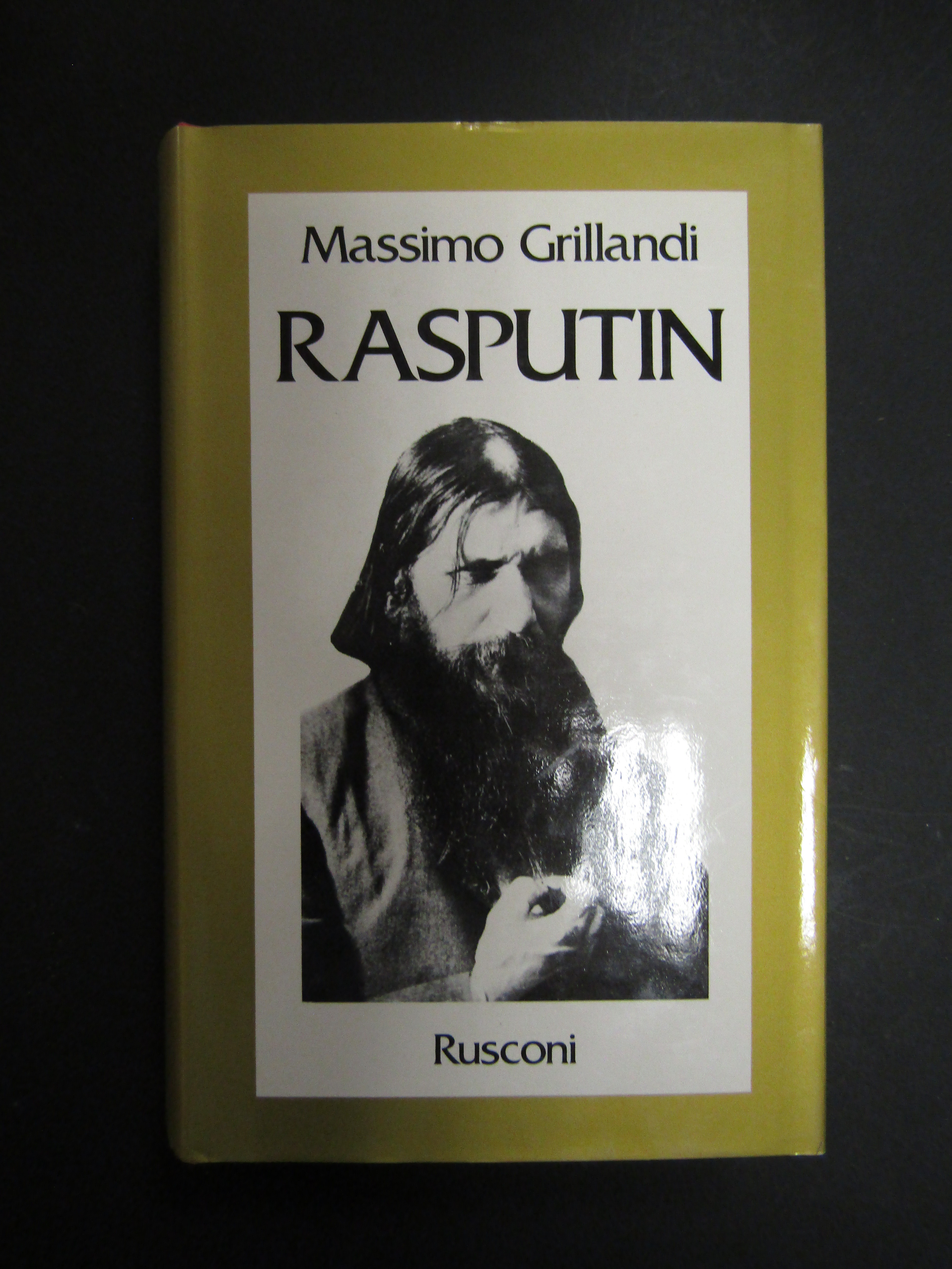 Grillandi Massimo. Rasputin. Rusconi. 1980