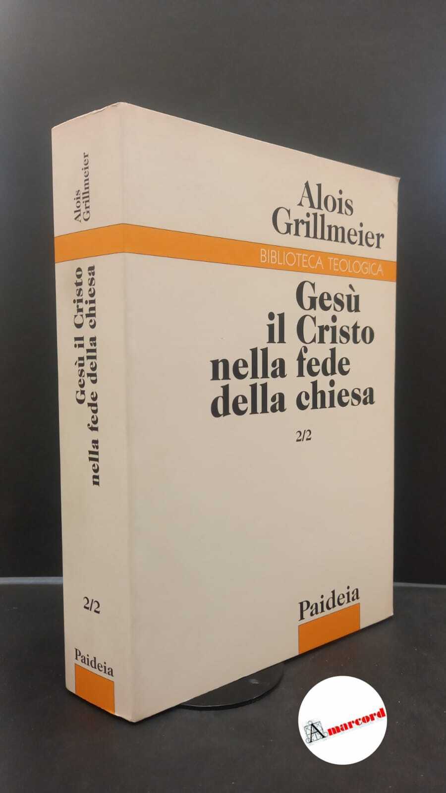 Grillmeier, Alois. , and Zani, Antonio. , Hainthaler, Theresia. �2.2: …