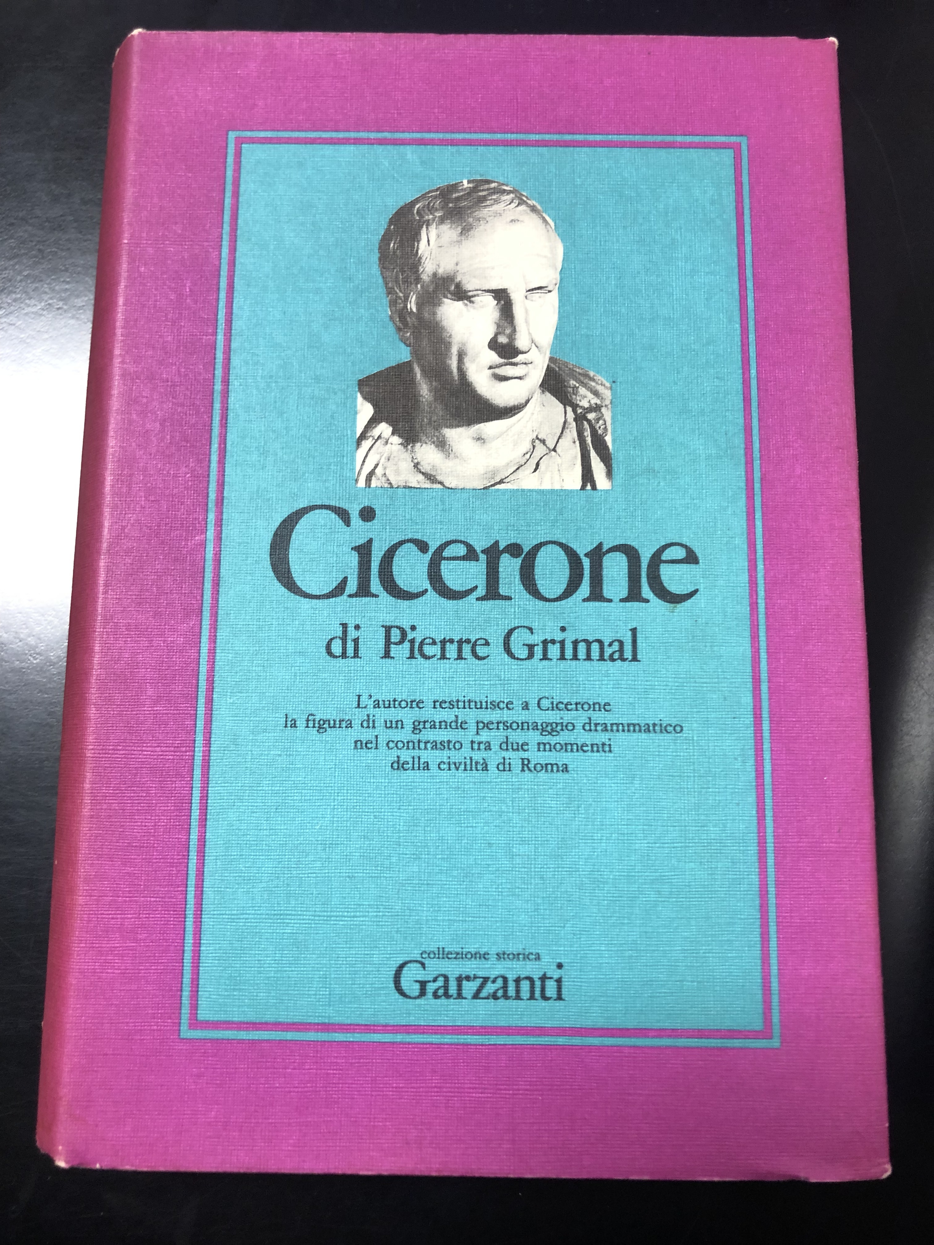 Grimal Pierre. Cicerone. Garzanti 1987 - I.