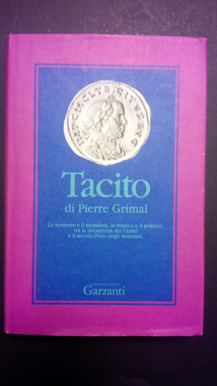 Grimal Pierre, Tacito, Garzanti, 1991 - I.