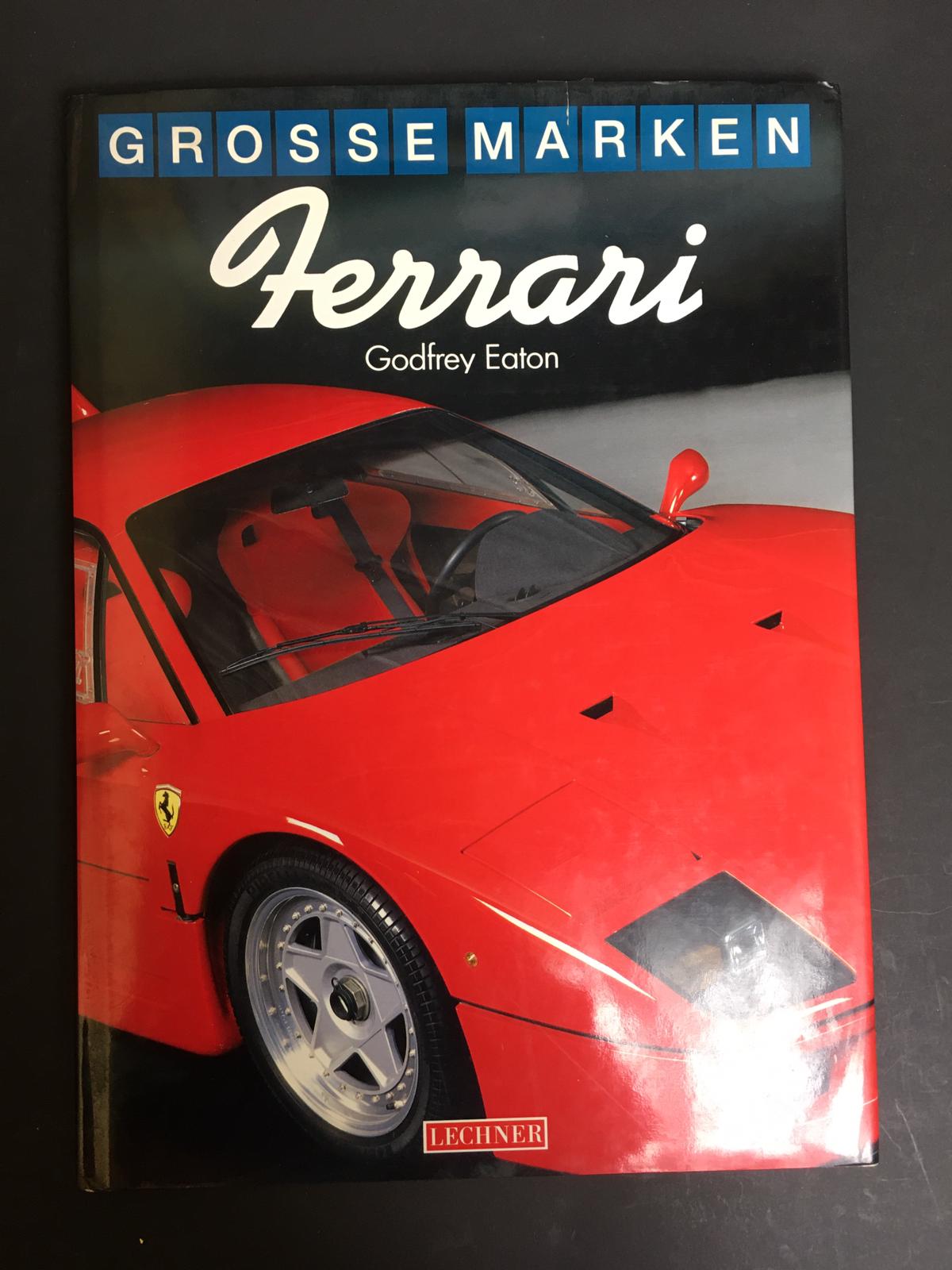 Grosse Marken. Ferrari. Godfrey Eaton. Lechner. 1992