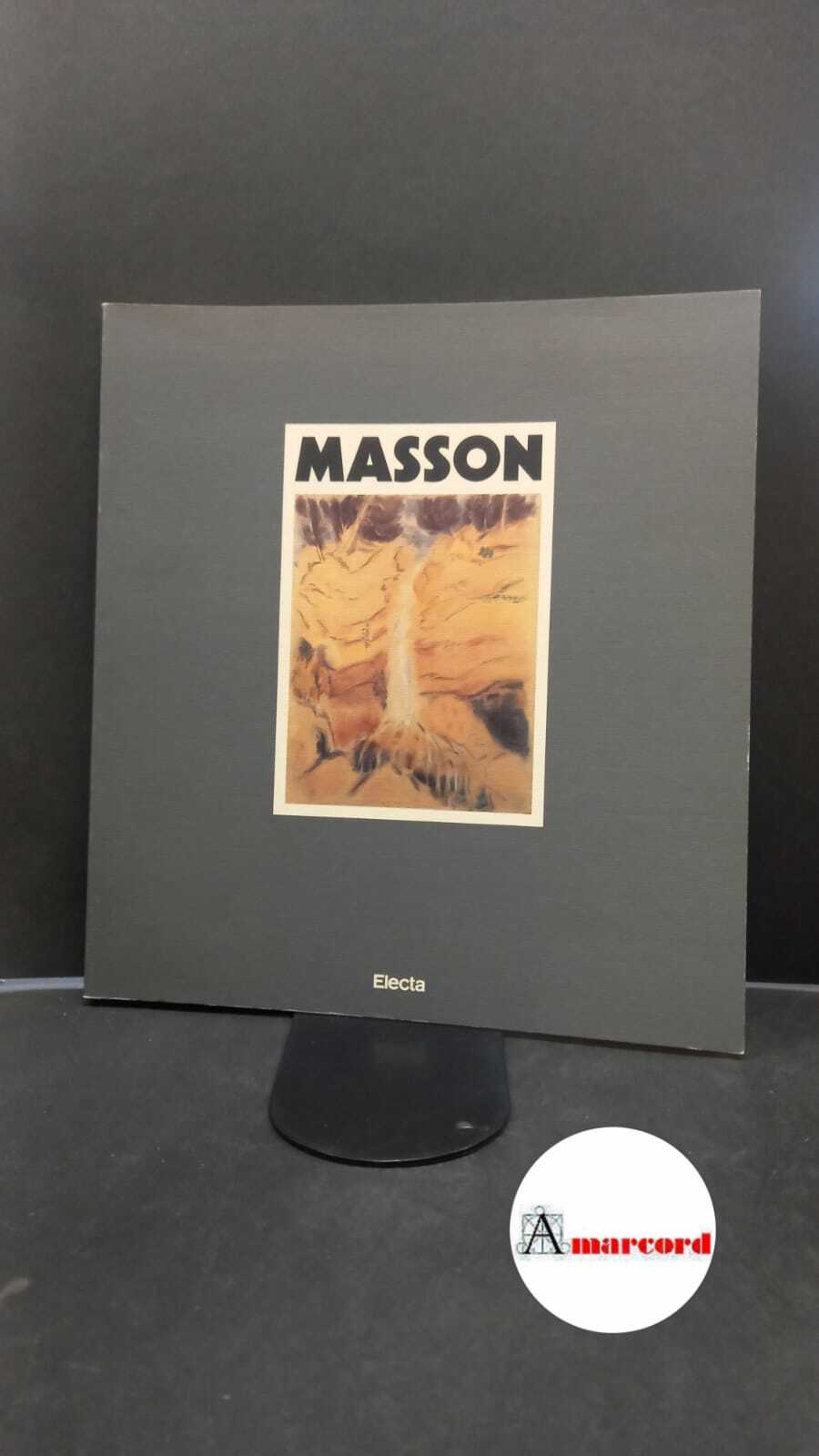 Gualdoni, Flaminio. , Masson, André. André Masson: opere 1943-1971 Milano …