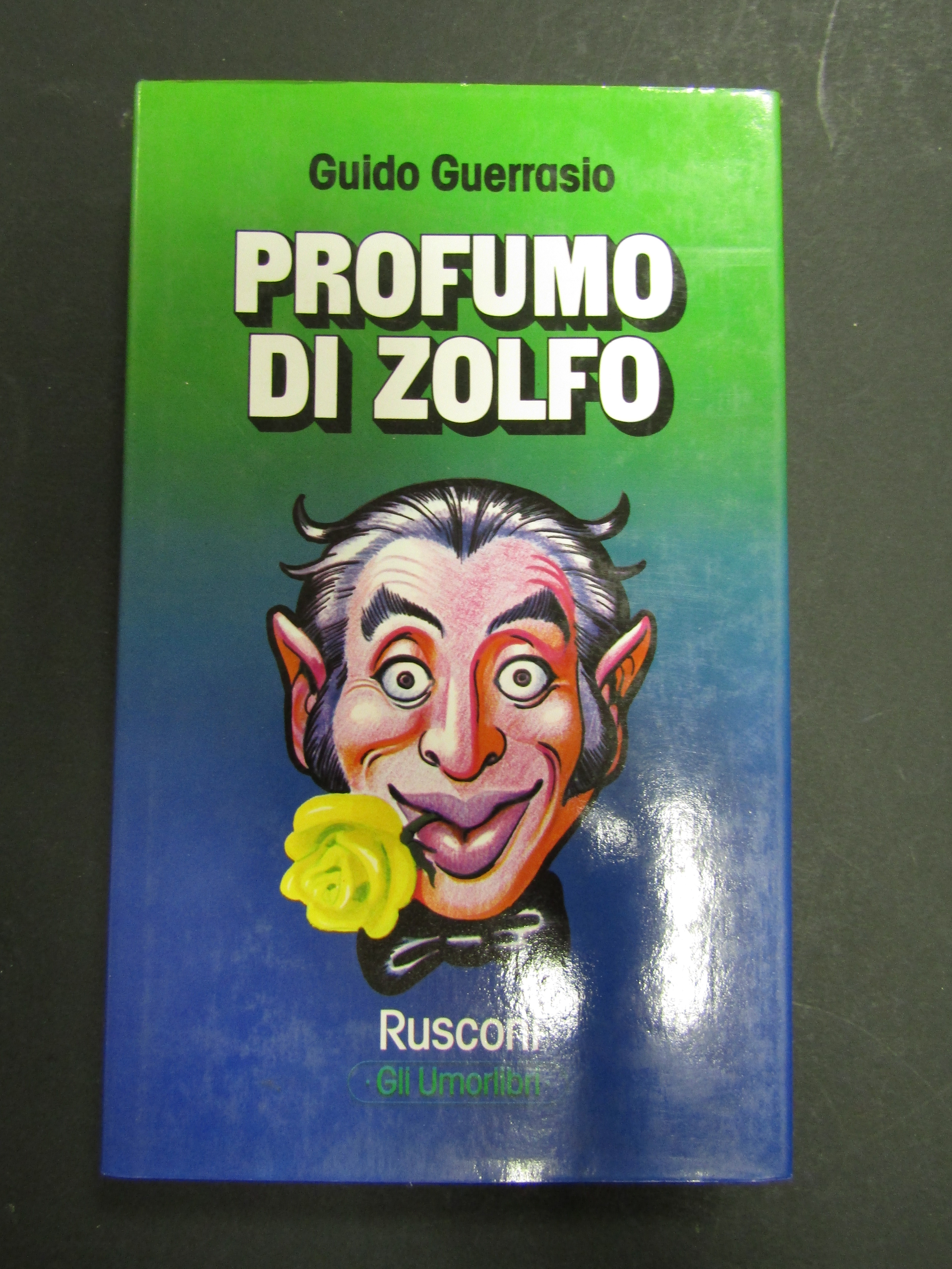 Guerrasio Guido. Profumo di zolfo. Rusconi. 1977