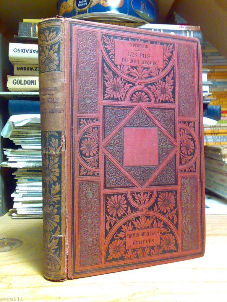 Gustave Demoulin / LES FILS DU DUR REQUIN - 1891