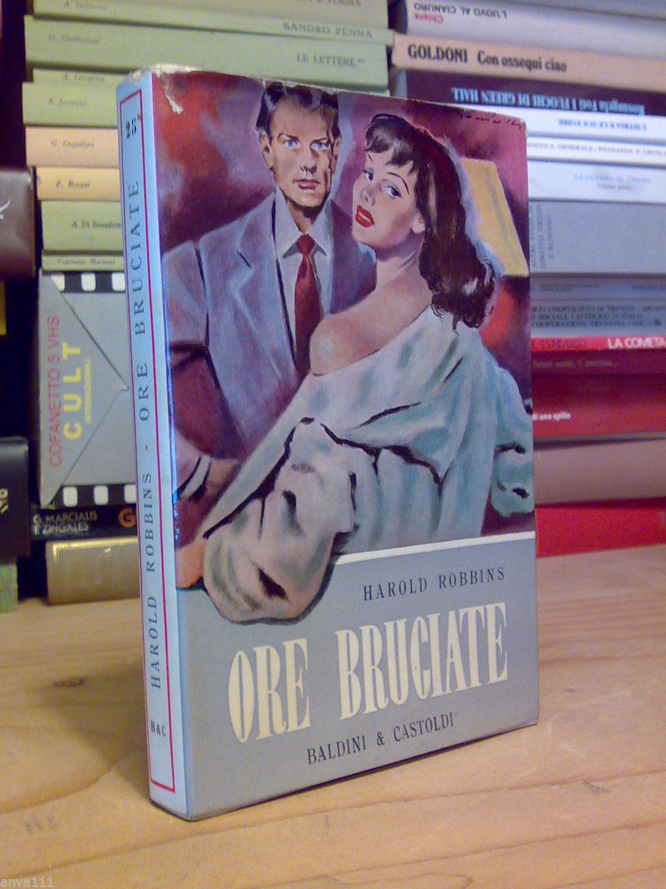 Harold Robbins - ORE BRUCIATE - 1956