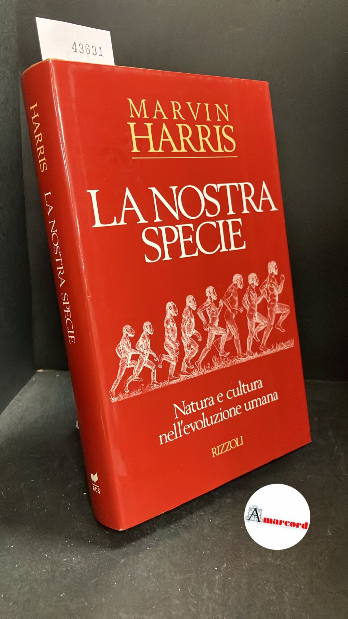 Harris, Marvin. , and Piccato, Aldo. �La �nostra specie Milano …