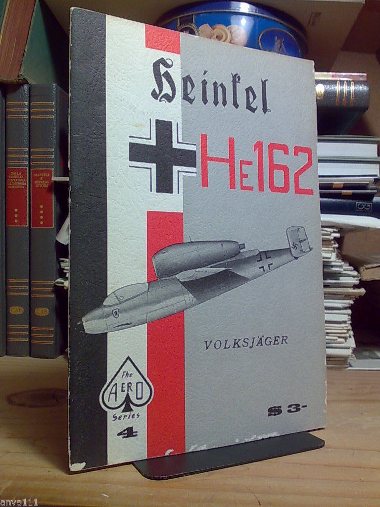 HEINKEL He 162 - Aeroseries vol. 4 / 1965