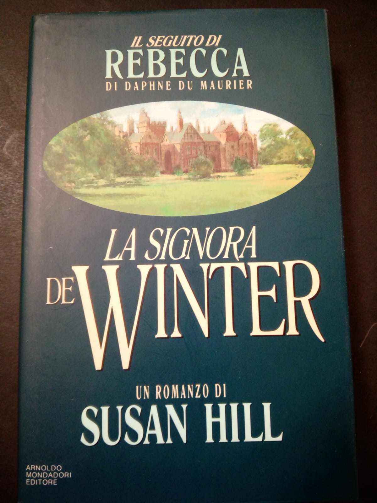 Hill Susan. La signora De Winter. Mondadori. 1994