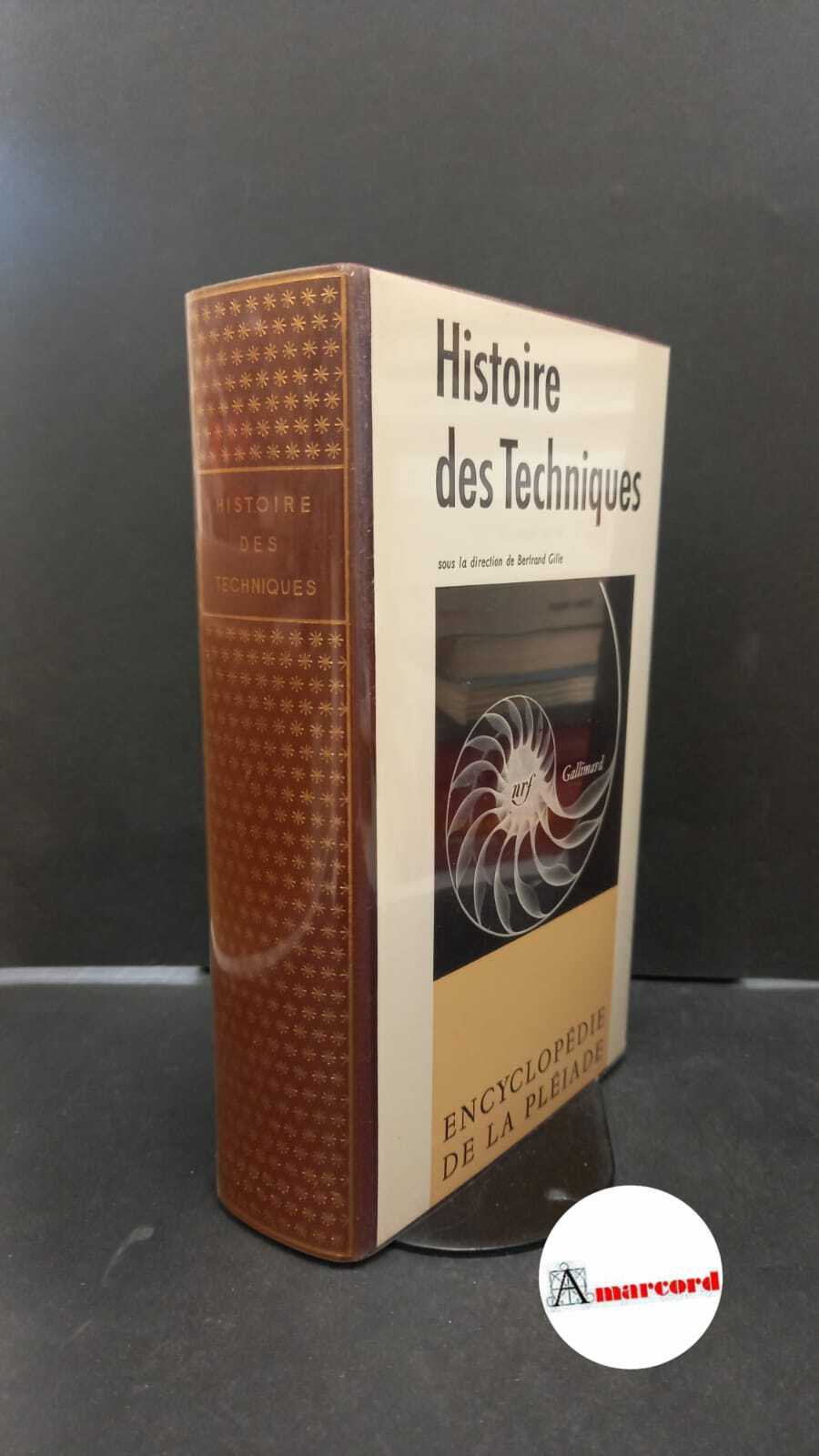 Histoire des techniques. Paris Gallimard, 1978
