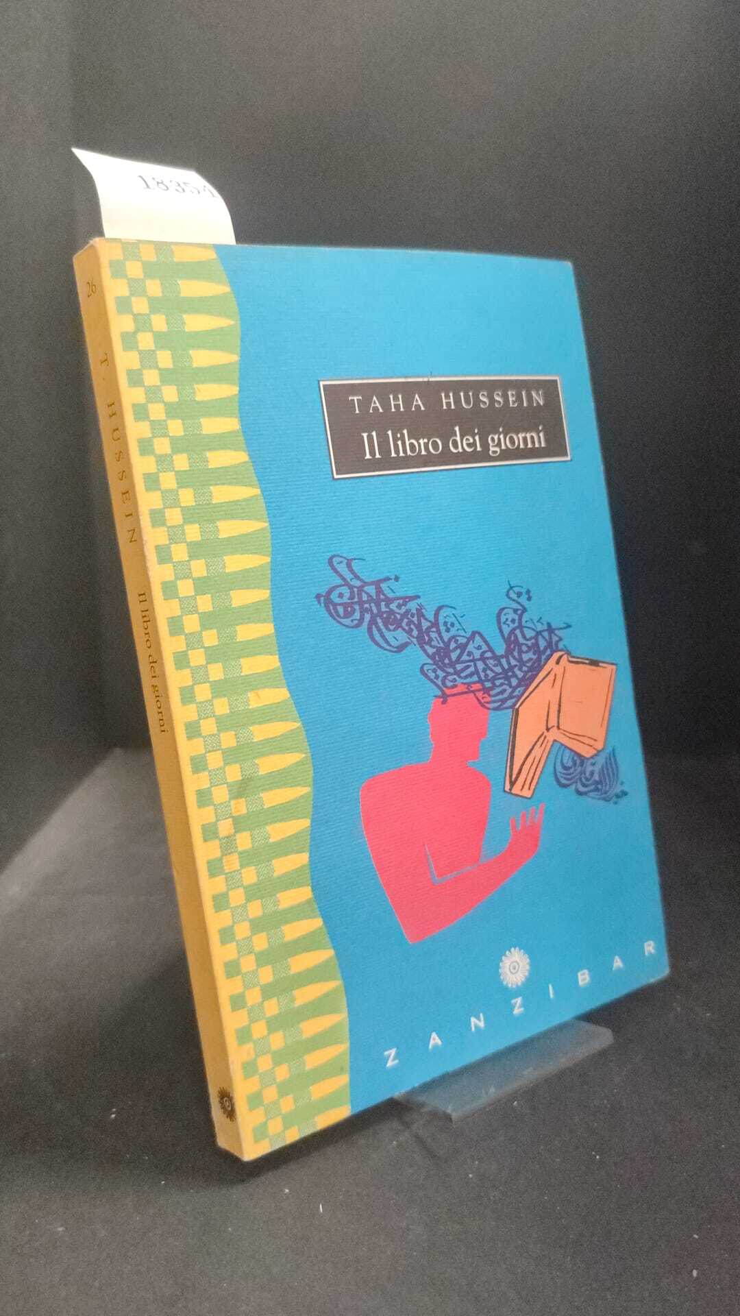 Ḥusayn, Ṭāhā. , and Orelli, Luisa. �Il �libro dei giorni …