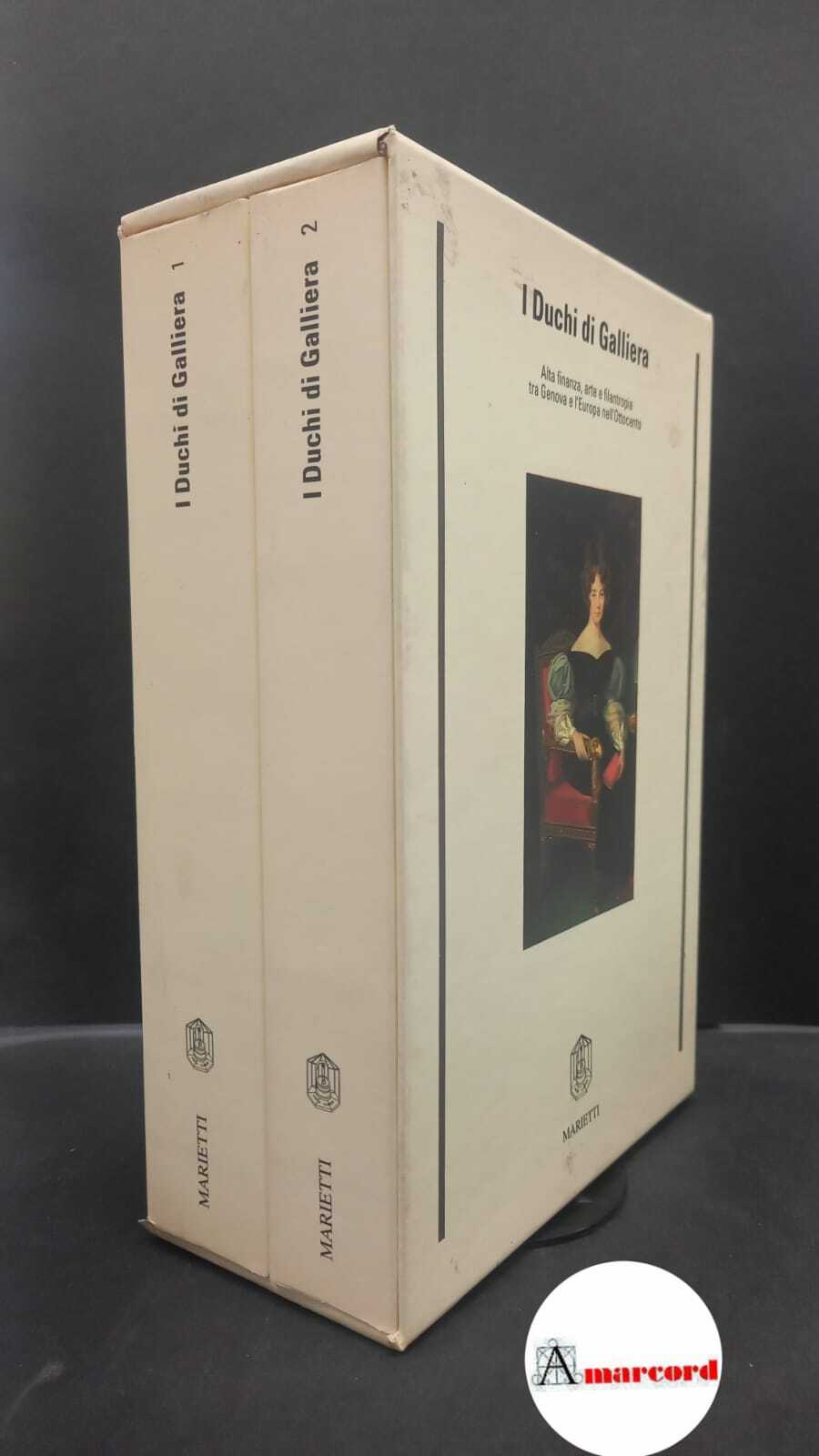 I Duchi di Galliera 2 voll.