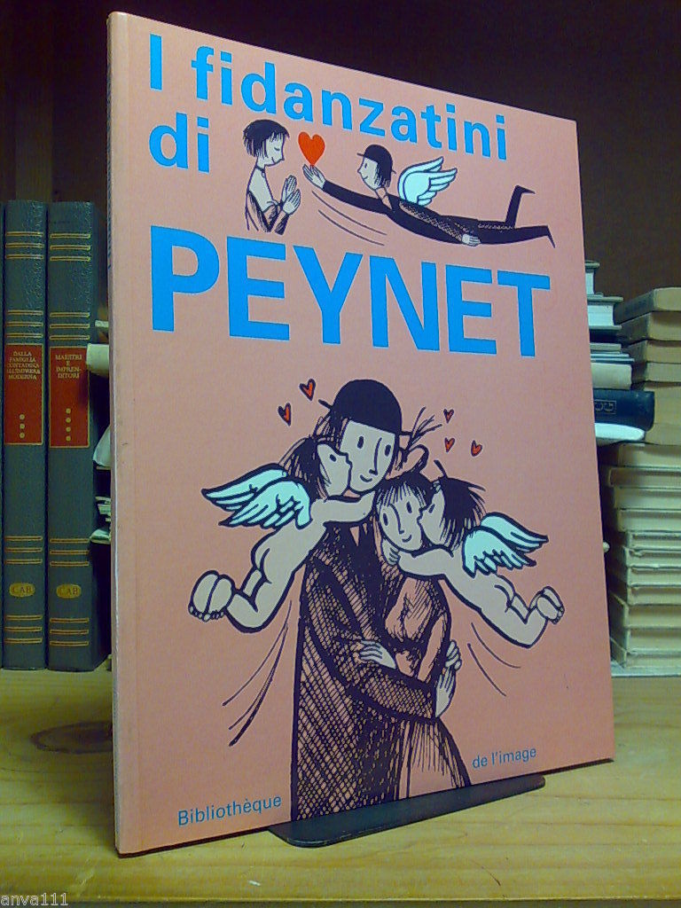 I FIDANZATINI DI PEYNET - 2001 - Bibliothéque de l' …