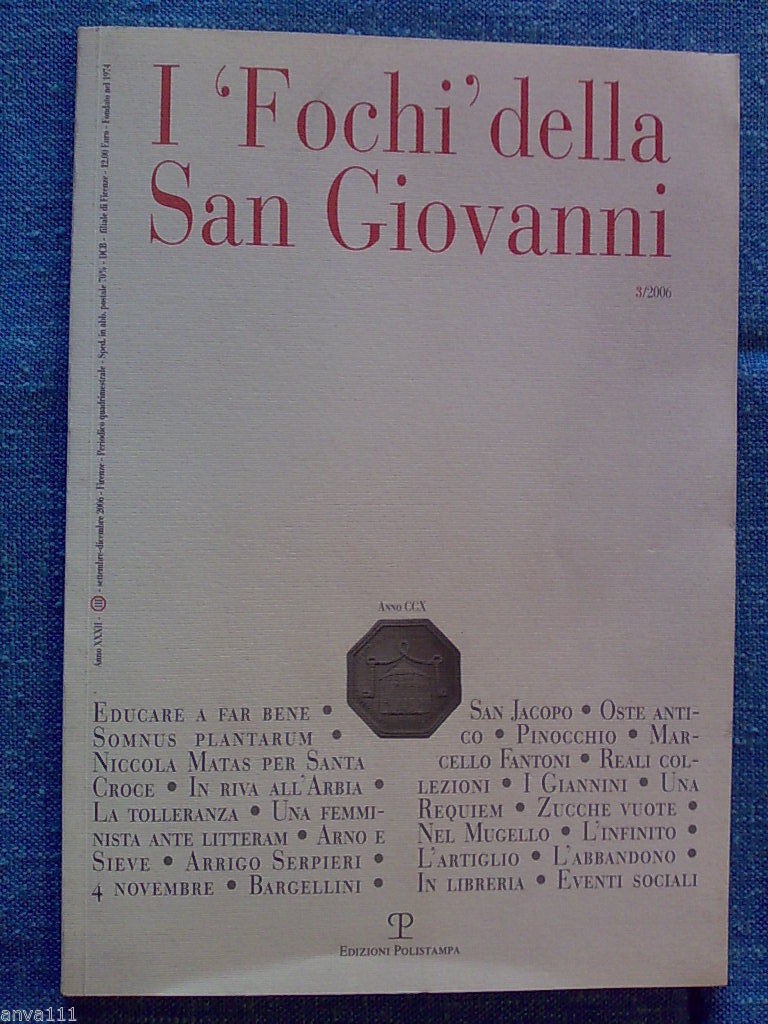 I FOCHI DELLA SAN GIOVANNI - settembre - dicembre 2006