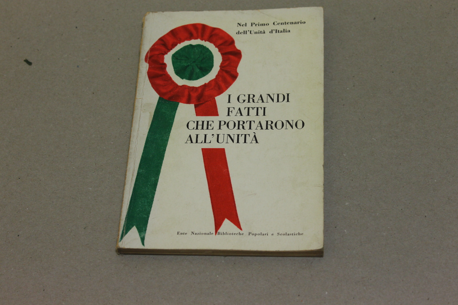 I grandi fatti che portarono all'Unità