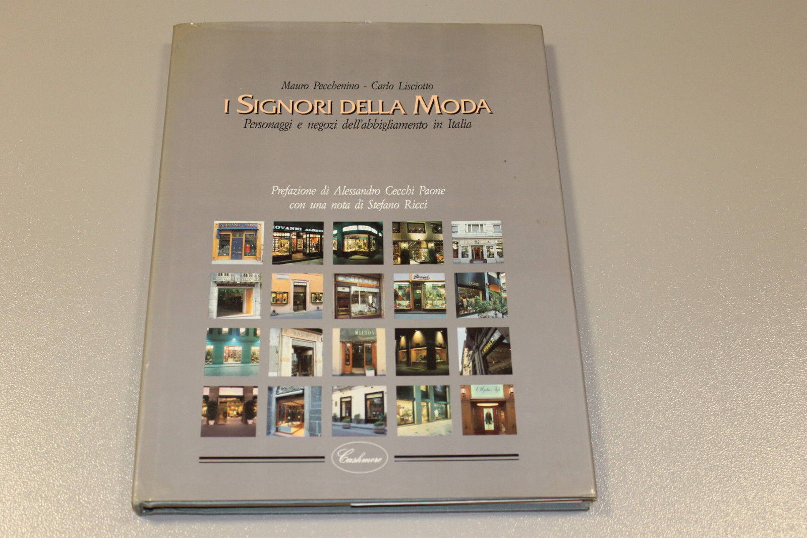 I signori della moda. Personaggi e negozi dell'abbigliamento in Italia
