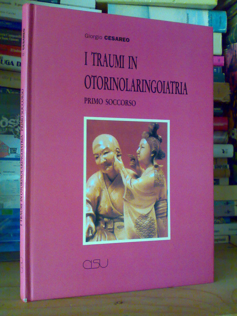 I TRAUMI IN OTORINOLARINGOIATRIA - primo soccorso - 2000