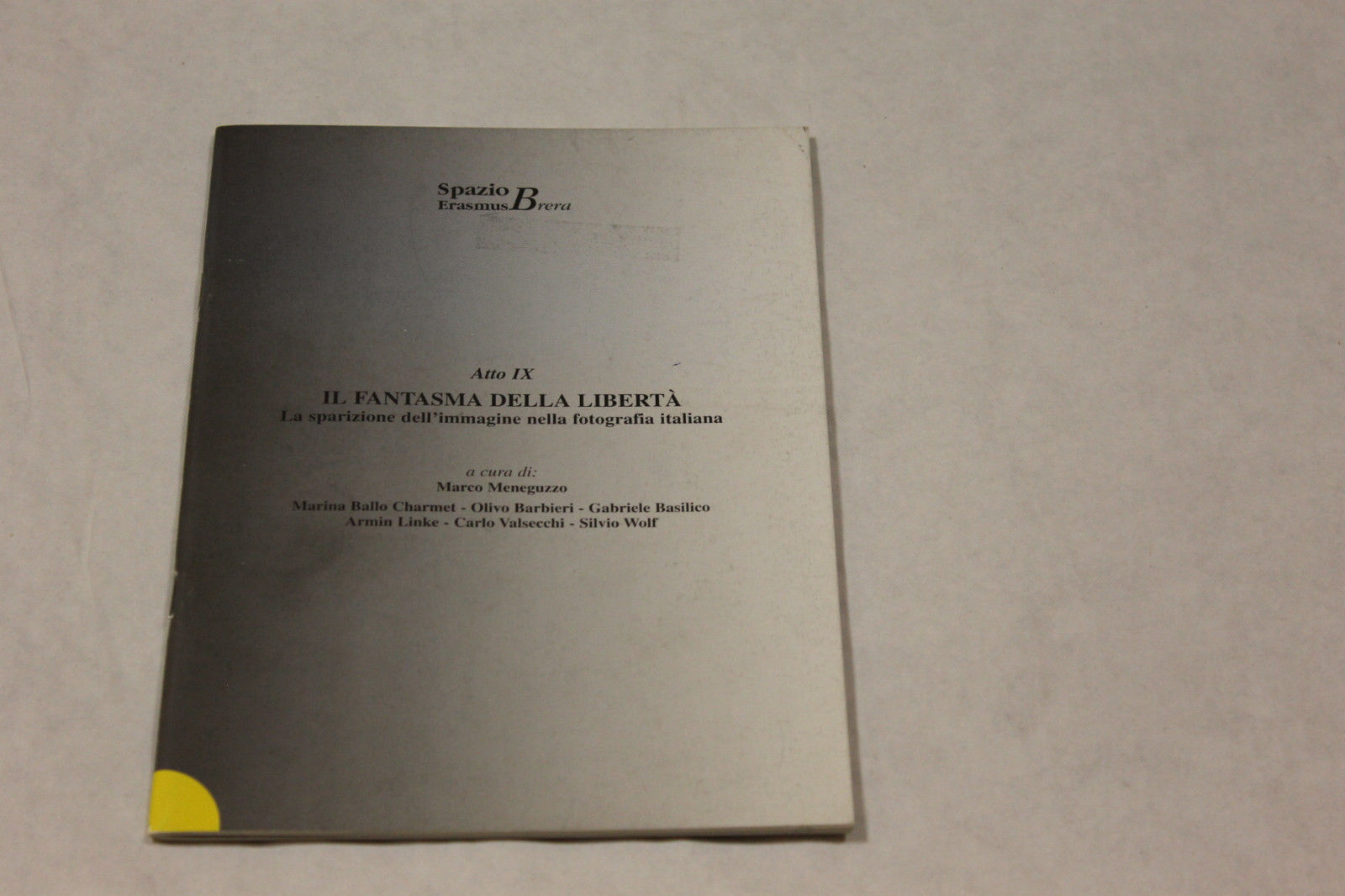 Il fantasma della libertà; La sparizione dell�immagine nella fotografia italiana