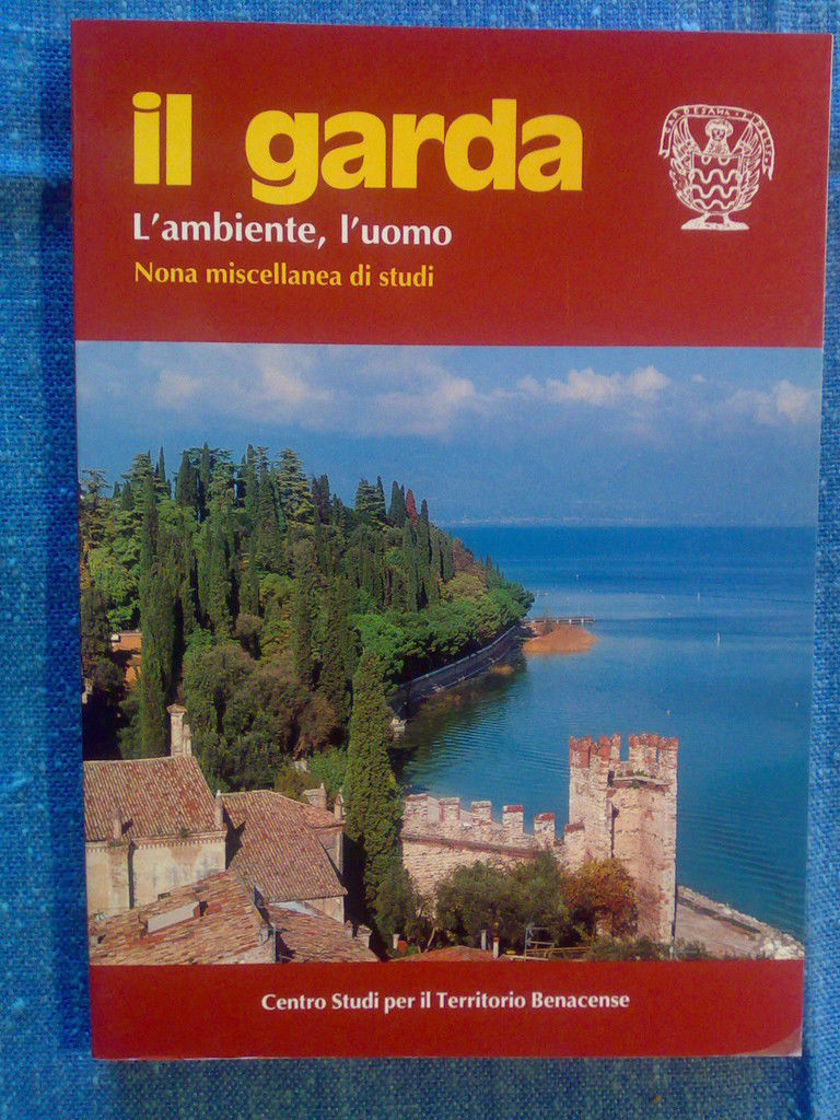 IL GARDA L' ambiente, l' uomo - num. 9 - …