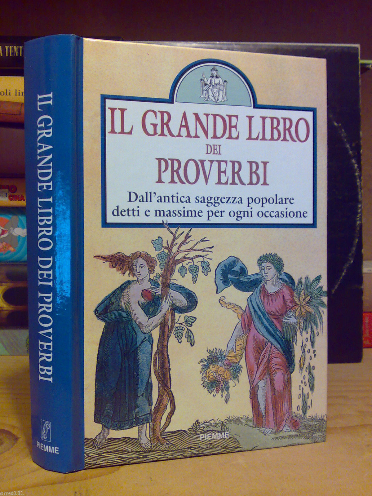 IL GRANDE LIBRO DEI PROVERBI / saggezza popolare / massime …