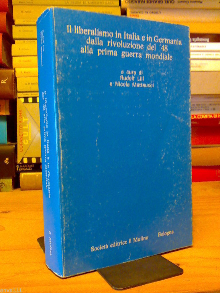 Il liberalismo in Italia e Germania dal '48 alla prima …