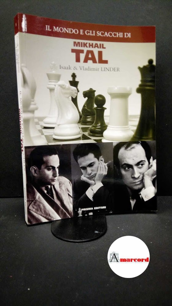 Il mondo e gli scacchi di Mikhail Tal