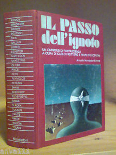 IL PASSO DELL' IGNOTO - Omnibus 1973 - a cura …