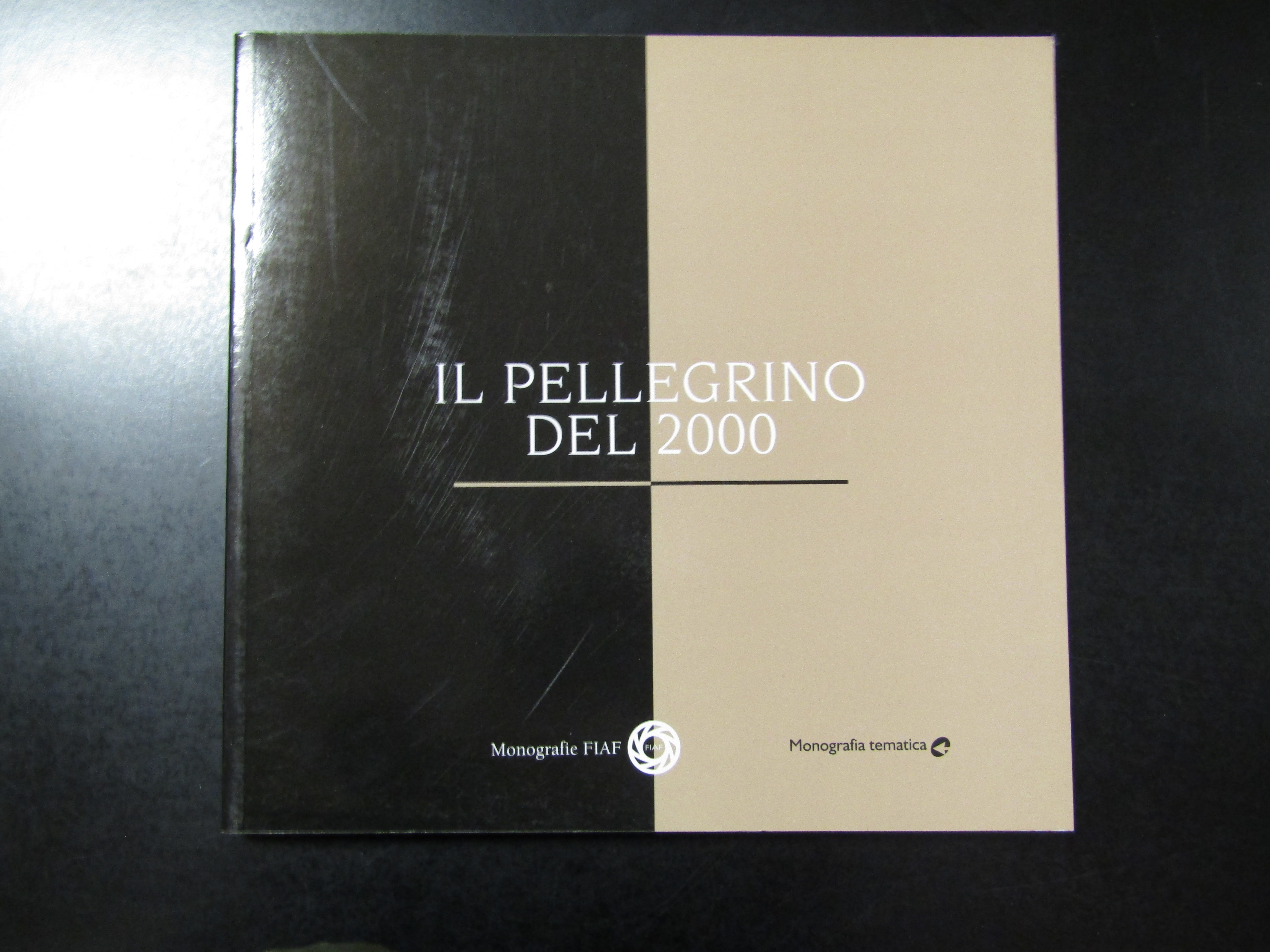 Il pellegrino del 2000. FIAF 2000.