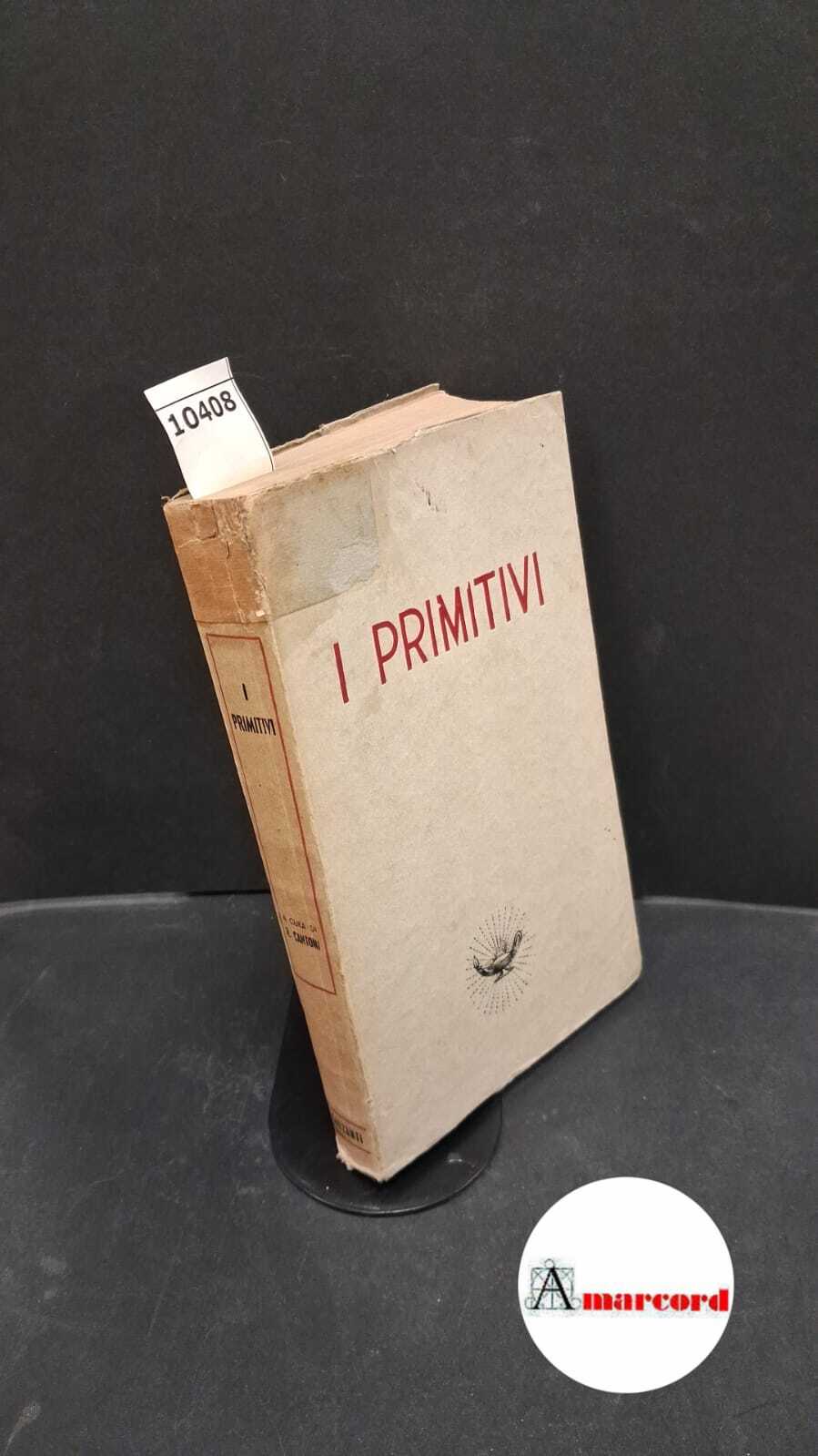 Il pensiero dei primitivi. Cantoni R. (a cura di.) Garzanti. …