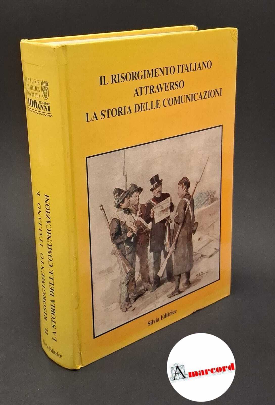 Il risorgimento italiano attraverso la storia delle comunicazioni