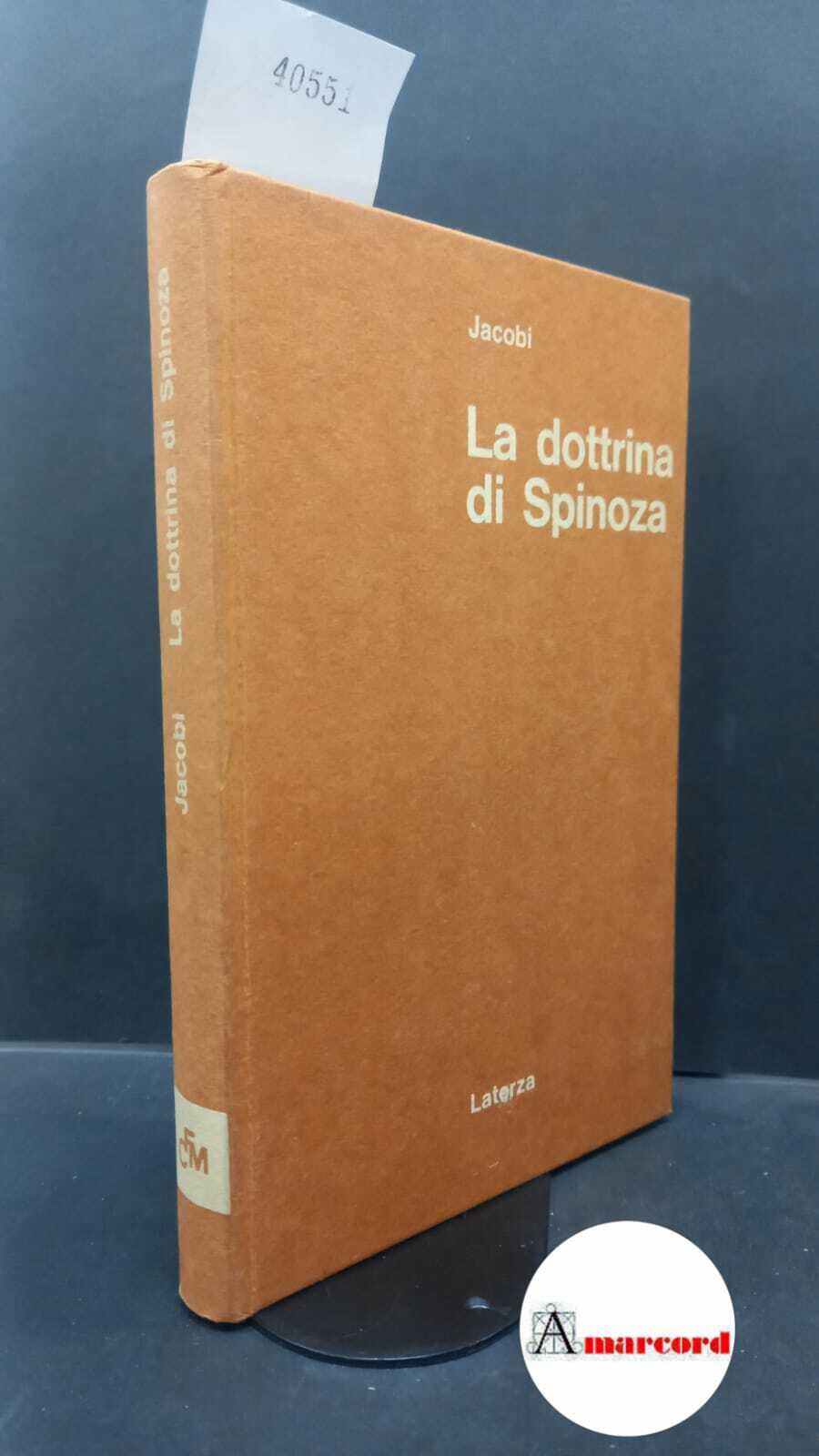 Jacobi, Friedrich Heinrich. La dottrina di Spinoza : lettere al …