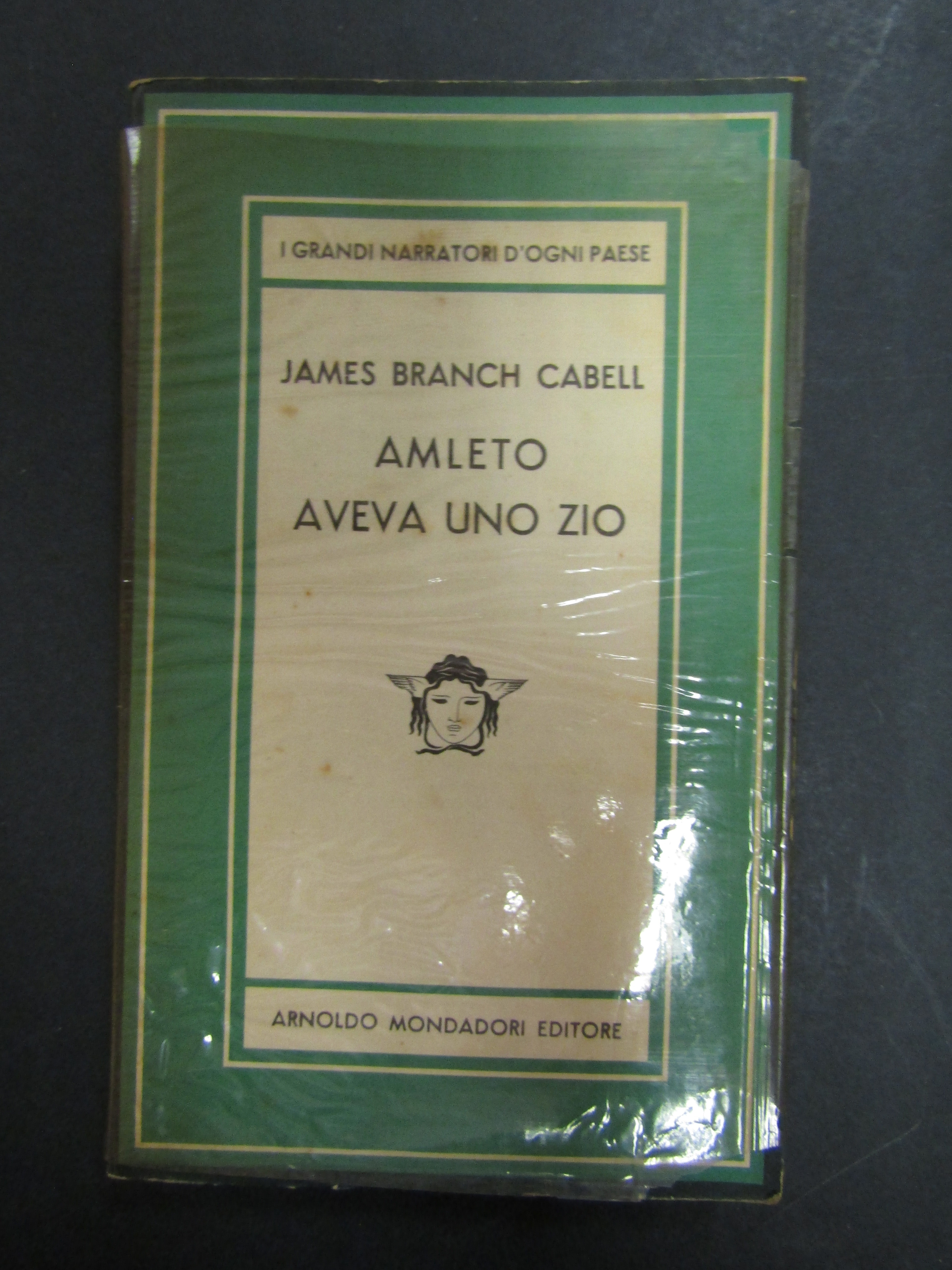 James Branch Cabell. Amleto aveva uno zio. Mondadori. 1949-I