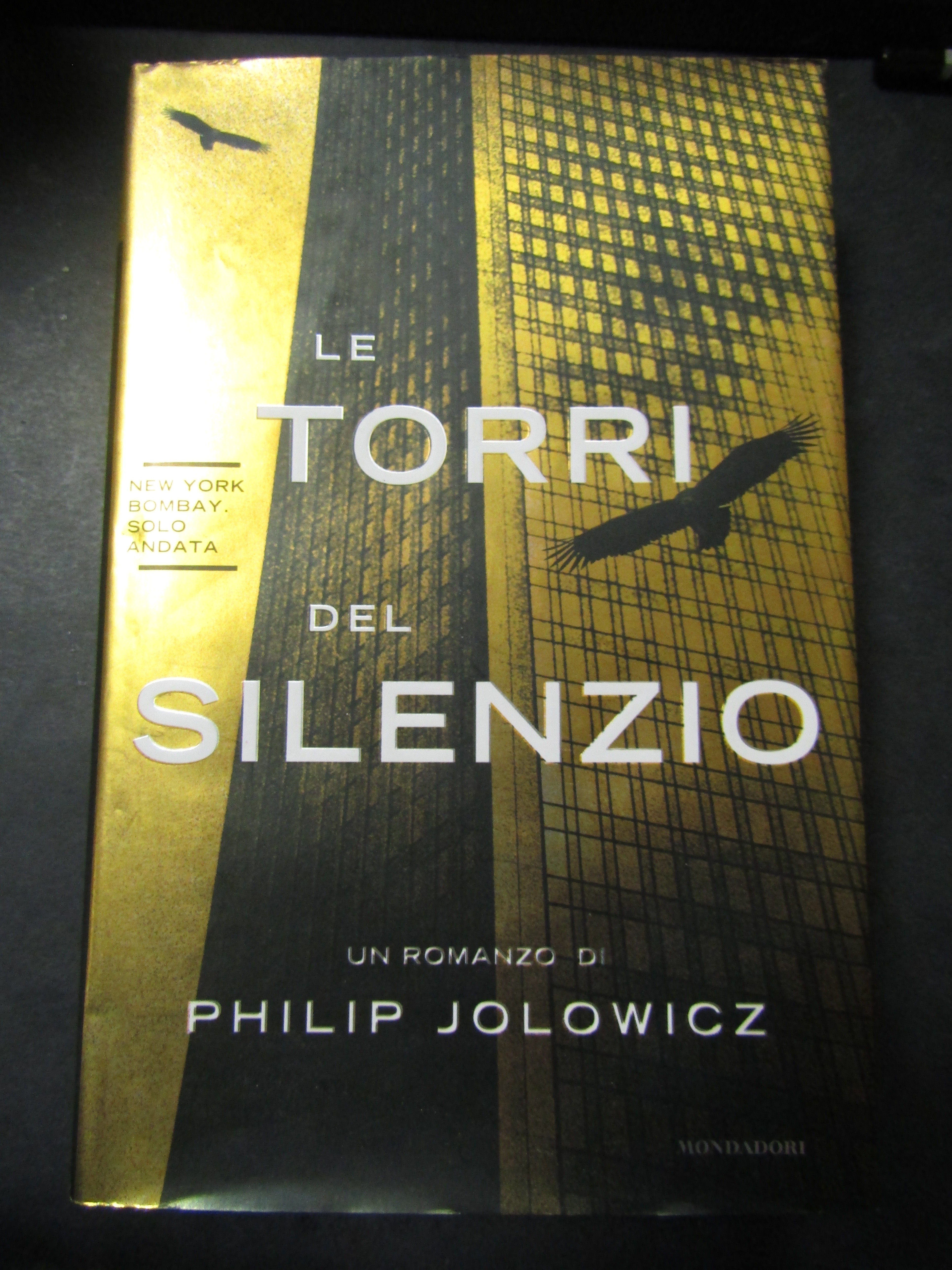 Jolowicz Philip. Le torri del silenzio. Mondadori. 2002-I